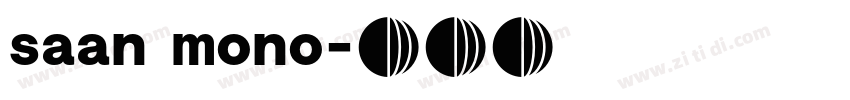 saan mono字体转换
